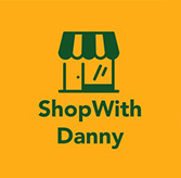 SHOP WITH DANNY